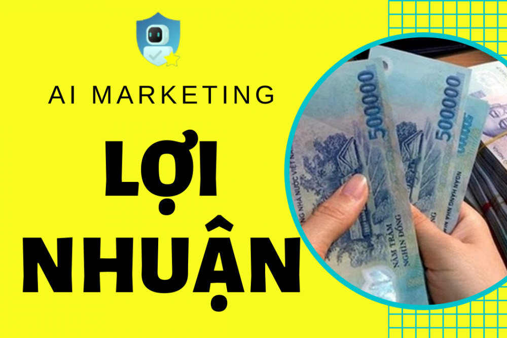 ai-marketing-lai-bao-nhieu